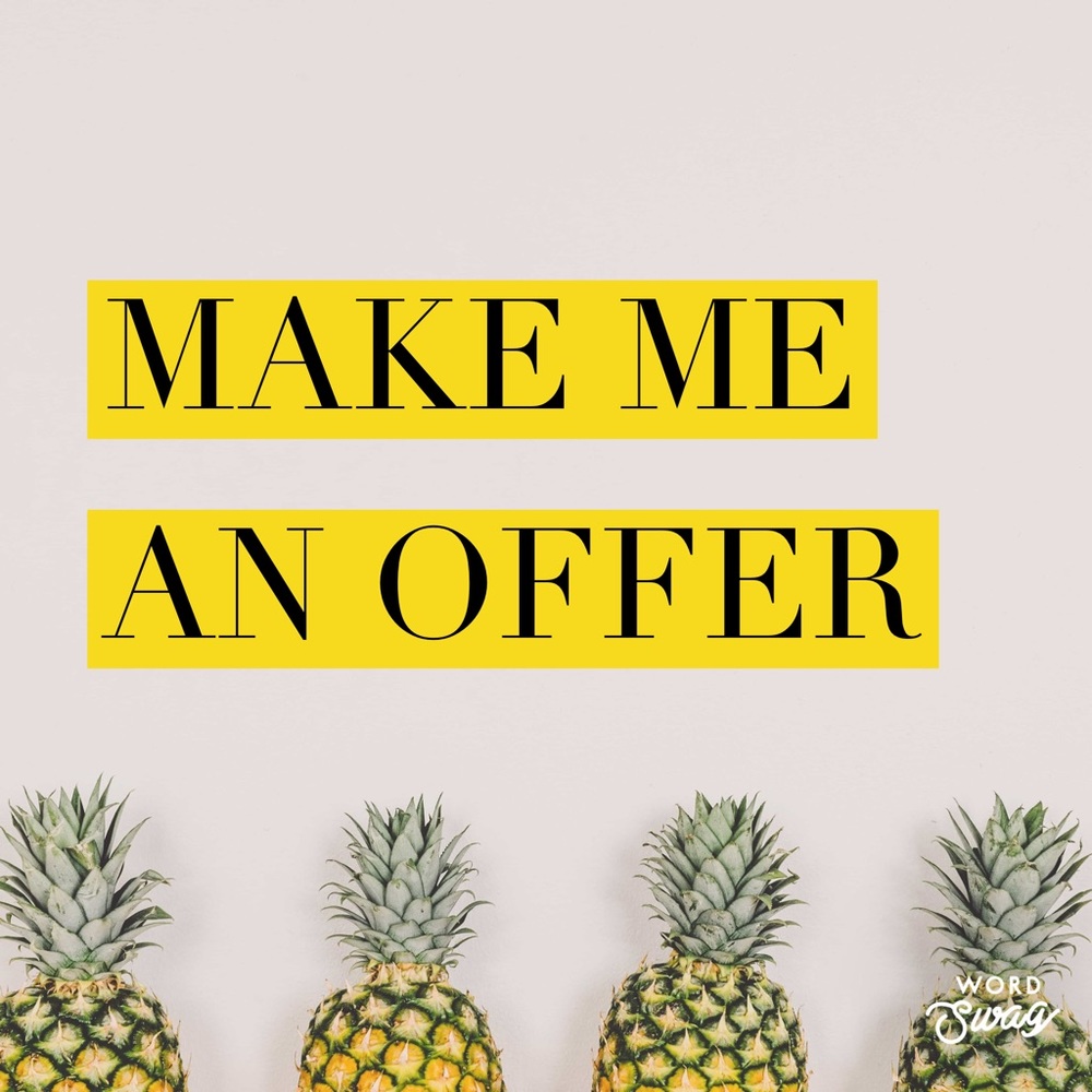 Make me an offer on any item :)
